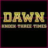 Knock Three Times Dawn - cover art