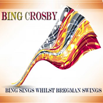 Bing Sings Whilst Bregman Swings