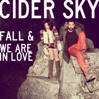 Fall We Are In Love By Cider Sky Album Lyrics Musixmatch Fall We Are In Love By Cider Sky Album Lyrics Musixmatch