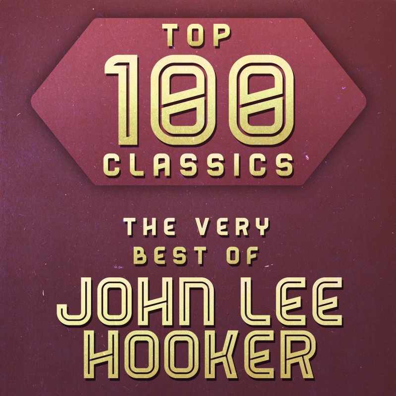 John Lee Hooker Crawling King Snake Blues Lyrics Musixmatch