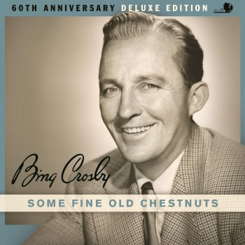 Some Fine Old Chestnuts (60th Anniversary Deluxe Edition)
