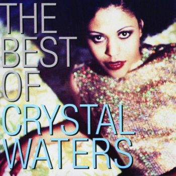 The Best Of Crystal Waters - lyrics