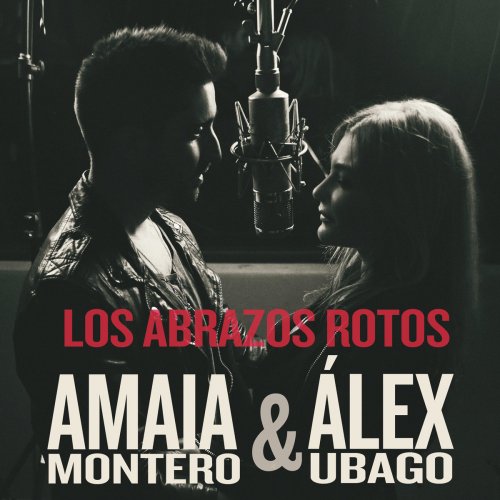Los Abrazos Rotos (with Alex Ubago) - Single