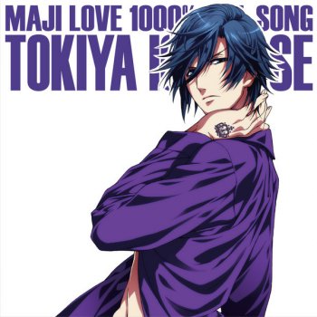 Letras Del Album Maji Love 1000 Idol Song Tokiya Ichinose De 一ノ瀬トキヤ Musixmatch