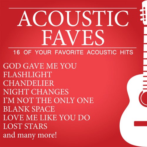 Acoustic Faves - 16 of Your Favorite Acoustic Hits