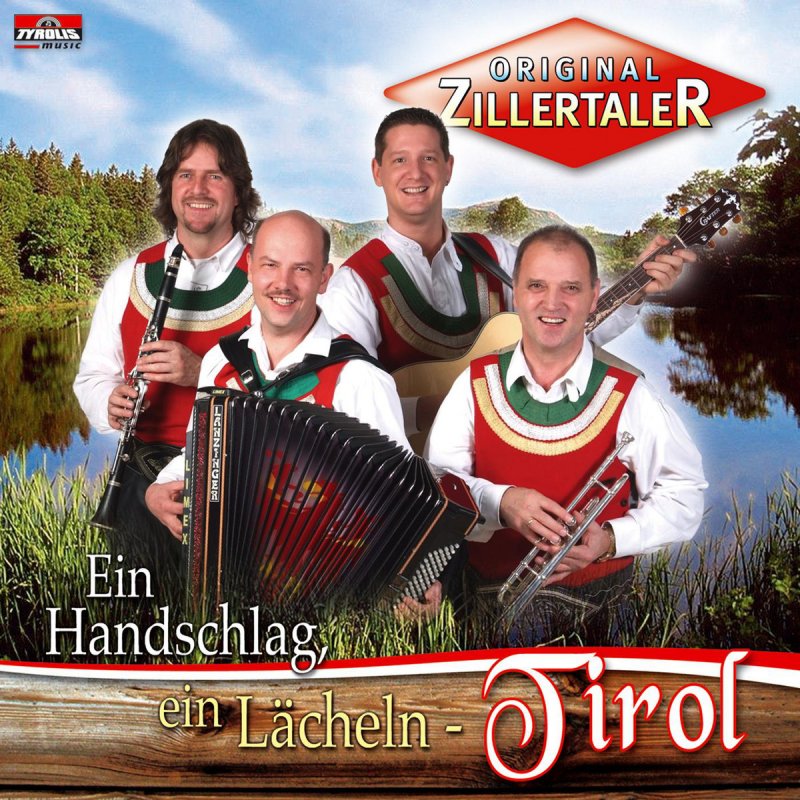 Die Jungen Zillertaler Dem Land Tirol Die Treue