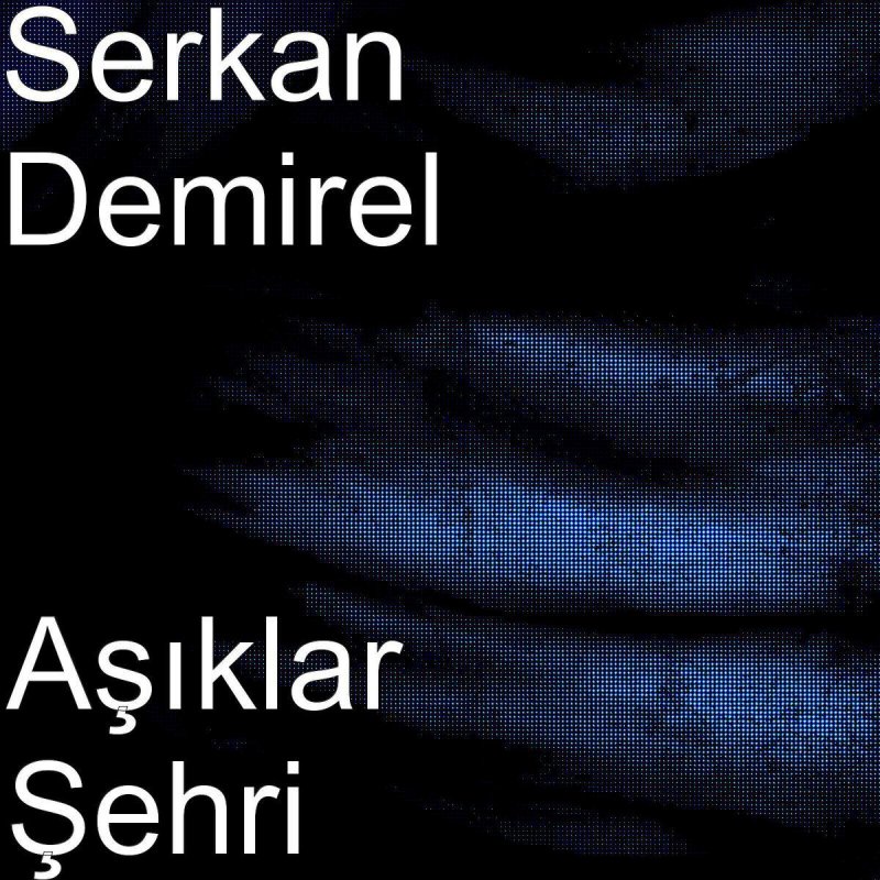 Letra De Asiklar Sehri Club Version De Serkan Demirel Feat Selim Gulgoren Musixmatch