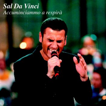 Accuminciammo a respirà (Testo) - Sal da Vinci - MTV Testi ...