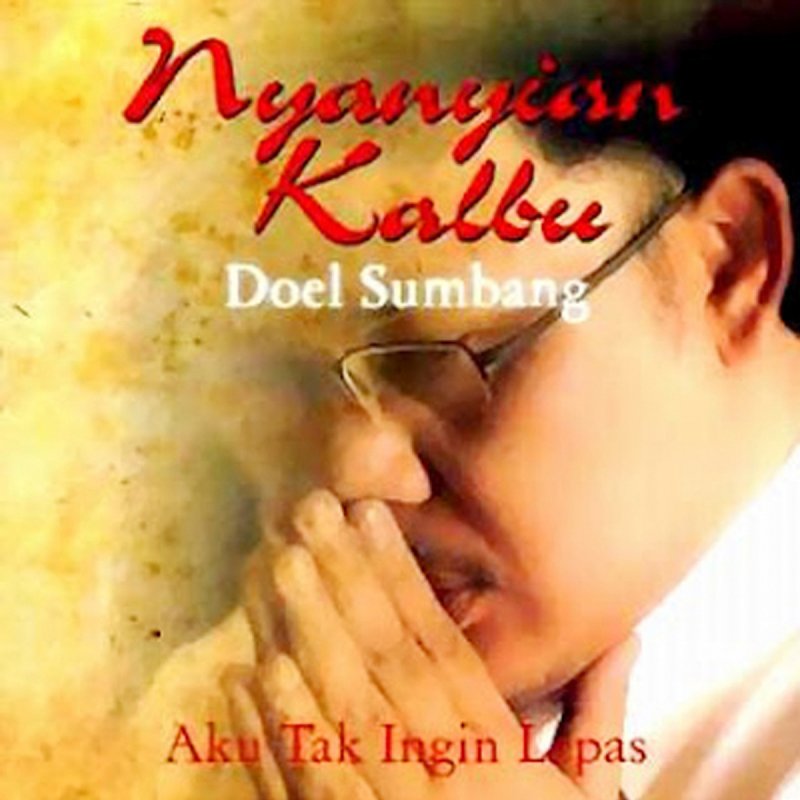 Doel Sumbang Kuyakin Lyrics Musixmatch