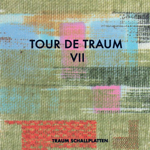 Tour de Traum VII (Mixed by Riley Reinhold)