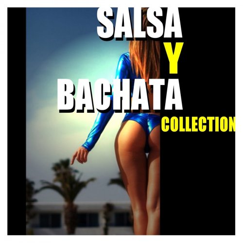 Salsa Y Bachata Collection