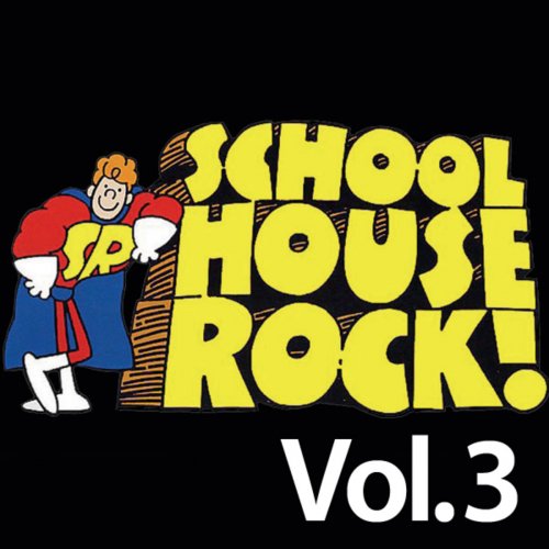 Schoolhouse Rock, Vol. 3