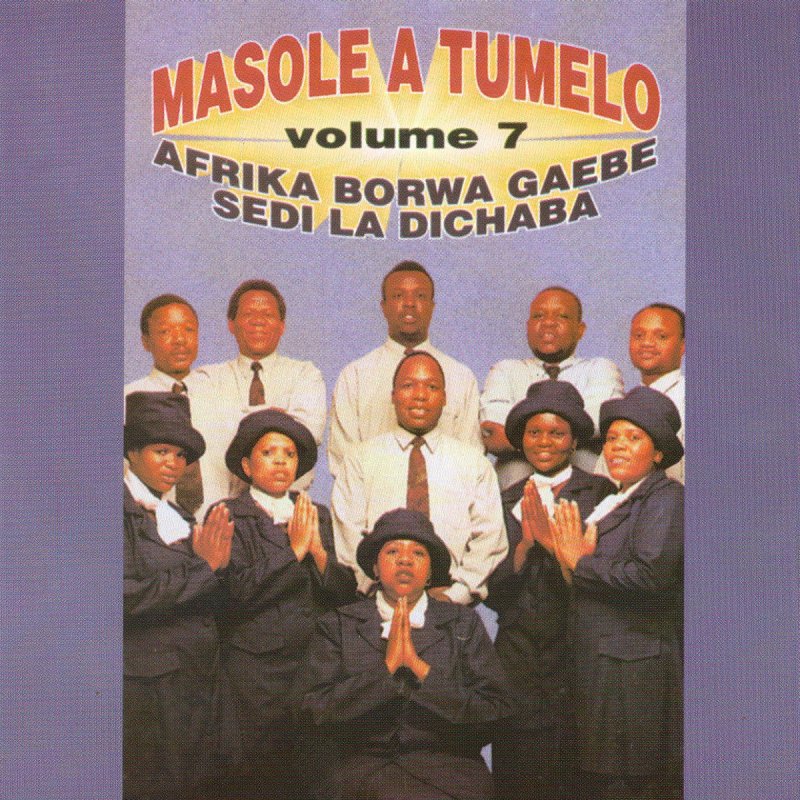 Masole A Tumelo Holokile Lyrics Musixmatch