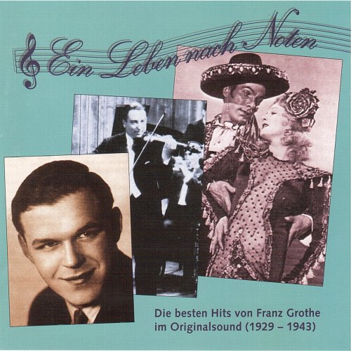 Die besten Hits von Franz Grothe im Originalsound, Vol. 1