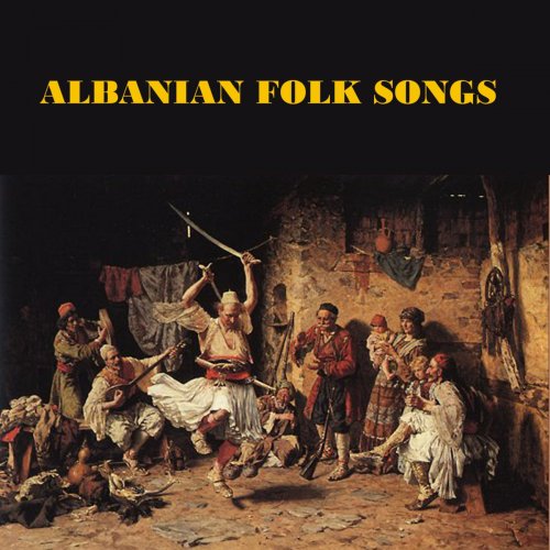Albanian Folk Songs