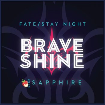 Brave Shine Fate Stay Night Testo Sapphire Mtv Testi E Canzoni