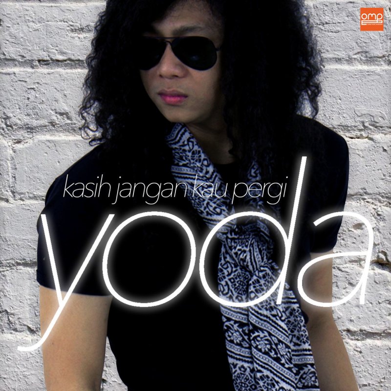 Yoda Kasih Jangan Kau Pergi Lirik Prawira Soal Yoda Kasih Jangan Kau Pergi Lirik Prawira Soal