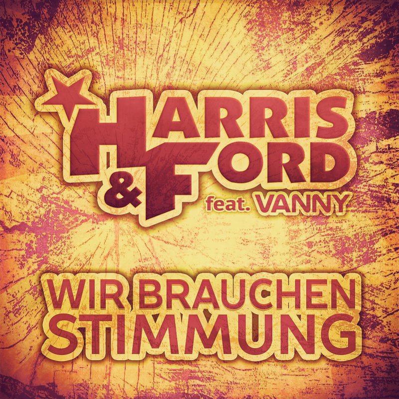 Harris & Ford ft. Vanny - Wir brauchen Stimmung (Dancefloor Kingz Bootleg Mix)