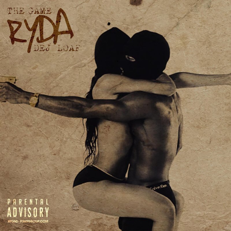 The Game Feat Dej Loaf Ryda Lyrics Musixmatch