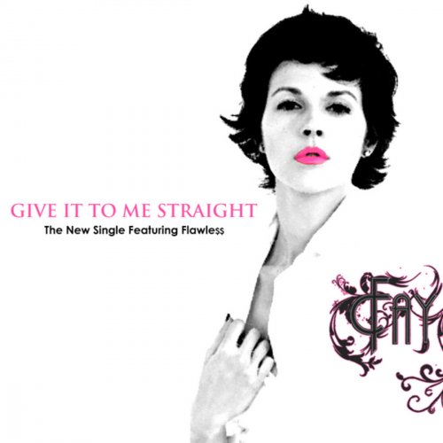 Give It to Me Straight - the Single