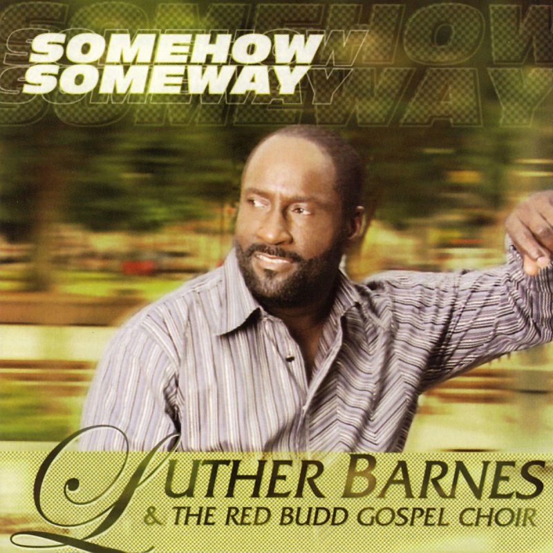Luther Barnes The Red Budd Gospel Choir Spirit Fall Down