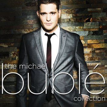 Letras Del Album The Michael Buble Collection De Michael Buble Musixmatch El Catalogo De Letras Mas Grande Del Mundo
