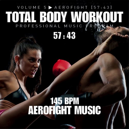 Total Body Workout Vol. 5 - Aerofight (145bpm)