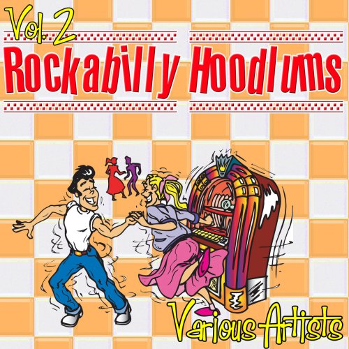Rockabilly Hoodlums Vol. 2