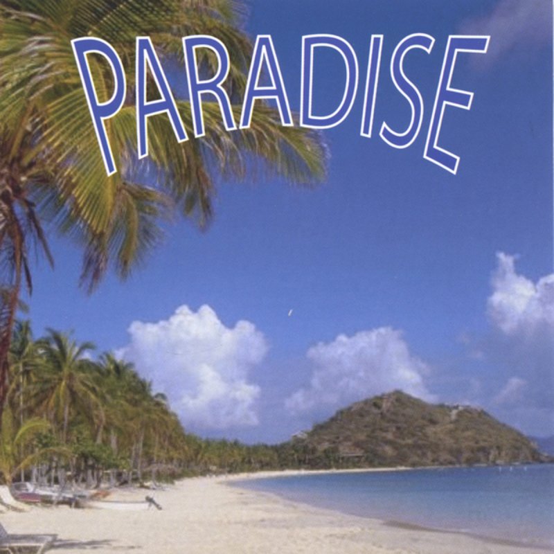 Paradise Paradise Lyrics Musixmatch