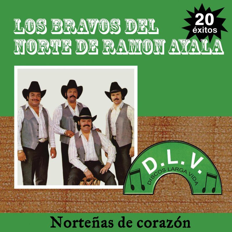 Los Bravos del Norte de Ramon