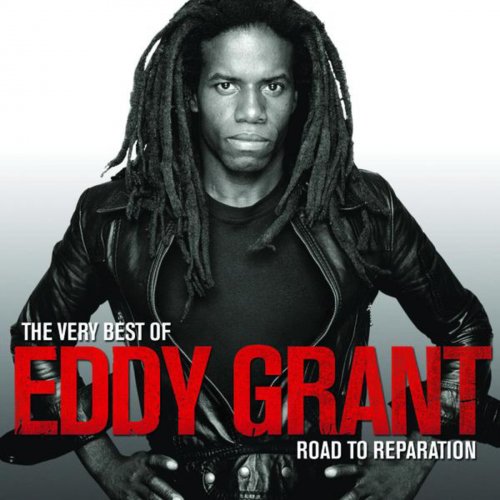 The Very Best of Eddy Grant - Road To Reparation