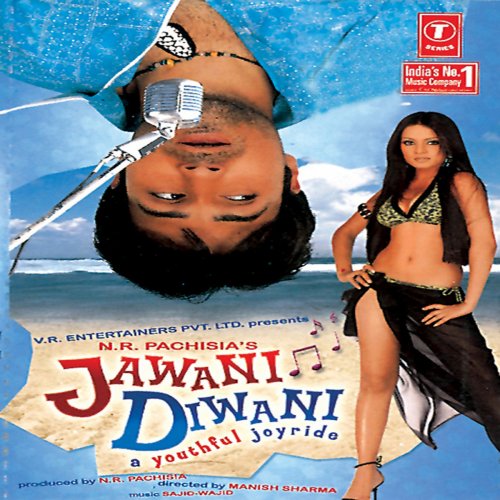 Jawani Diwani-A Youthful Joyride (Original Motion Picture Soundtrack)