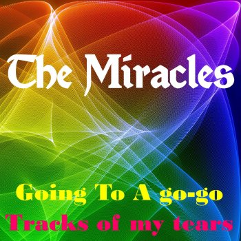 Going To A Go Go By The Miracles Album Lyrics Musixmatch