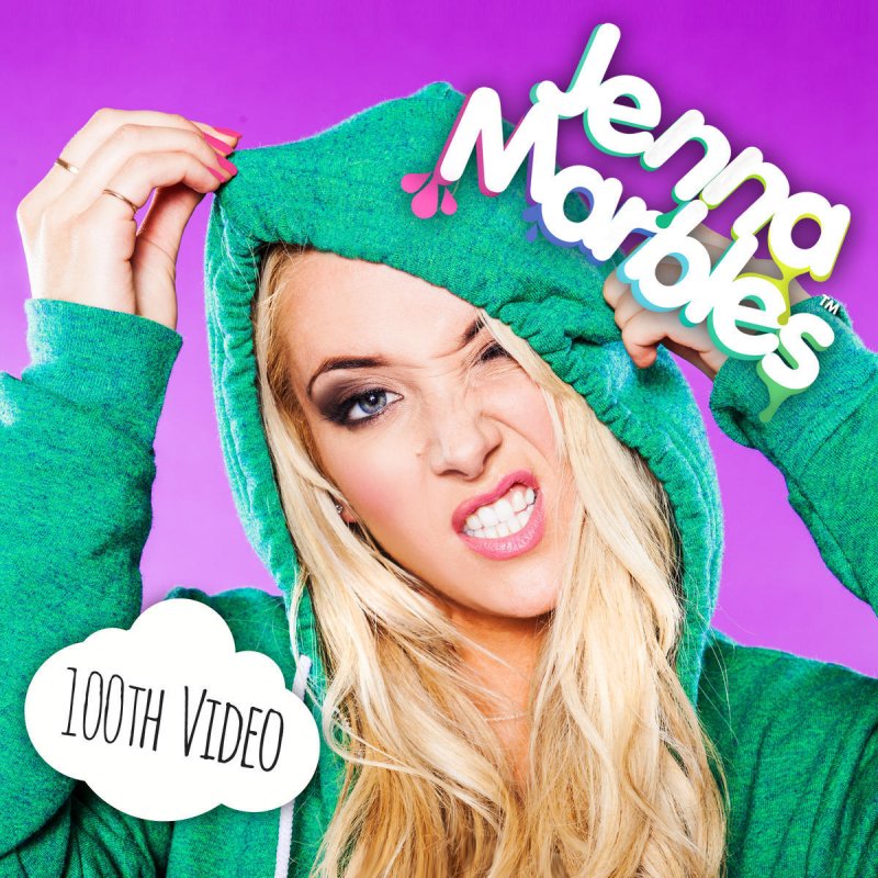 Jenna Marbles 100th Video Lyrics Musixmatch