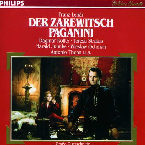 Franz Lehár: Der Zarewitsch & Paganini (Highlights)