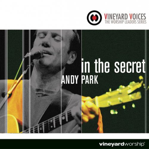 In the Secret (Vineyard Voices - The Worship Leaders Series)