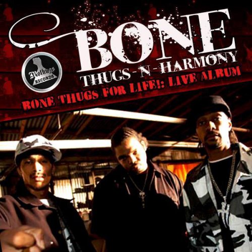 Bone Thugs For Life Live!