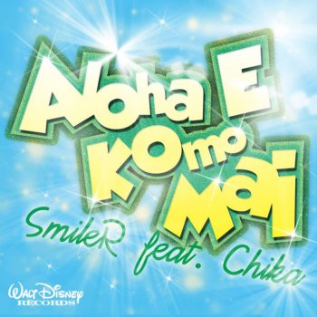 アロハ エ コモ マイ Instrumental Testo Smiler Feat Chika Feat Chika Mtv Testi E Canzoni アロハ エ コモ マイ Instrumental Testo Smiler Feat Chika Feat Chika Mtv Testi E Canzoni