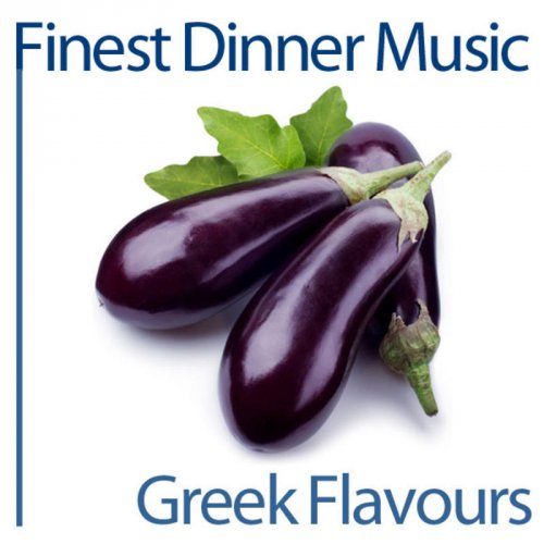 Finest Dinner Music: Greek Flavours