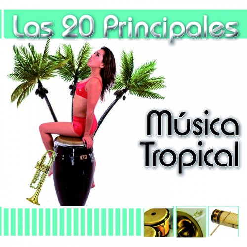 Las 20 Principales de la Música Tropical