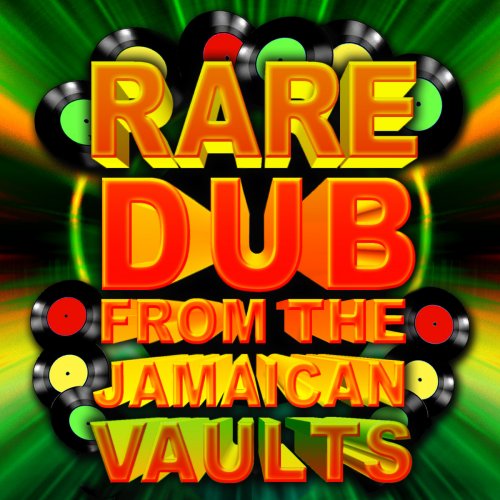 Rare Dub From The Jamaican Vaults