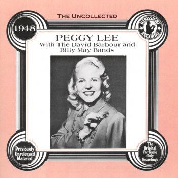 Peggy Lee With the David Barbour & Billy May Bands, 1948