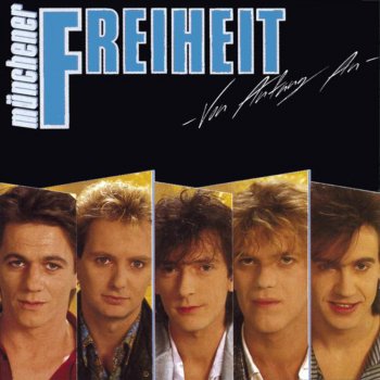 Münchener Freiheit - Ohne dich (schlaf' ich heut nacht ...