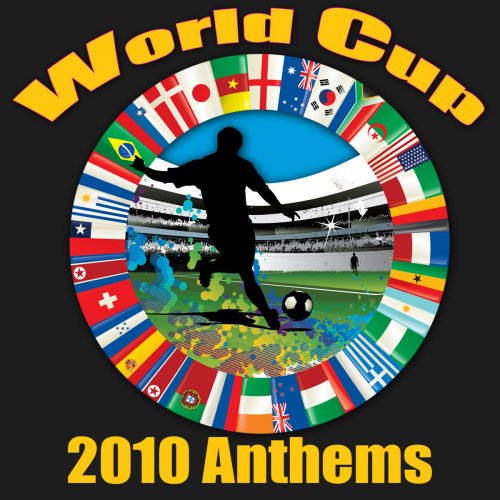 World Cup 2010 Anthems