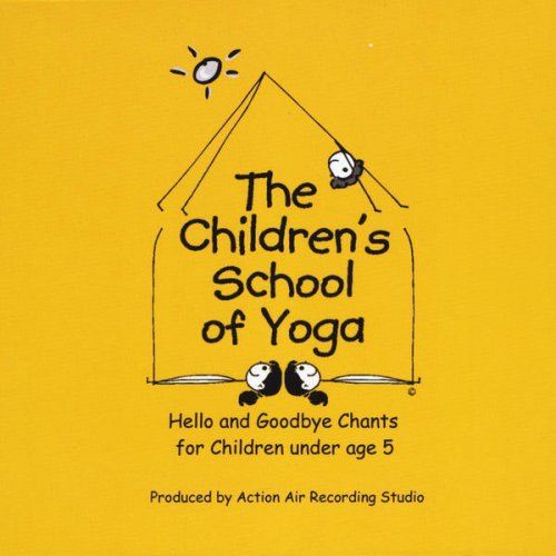 The Children's School of Yoga Hello & Goodbye Chants