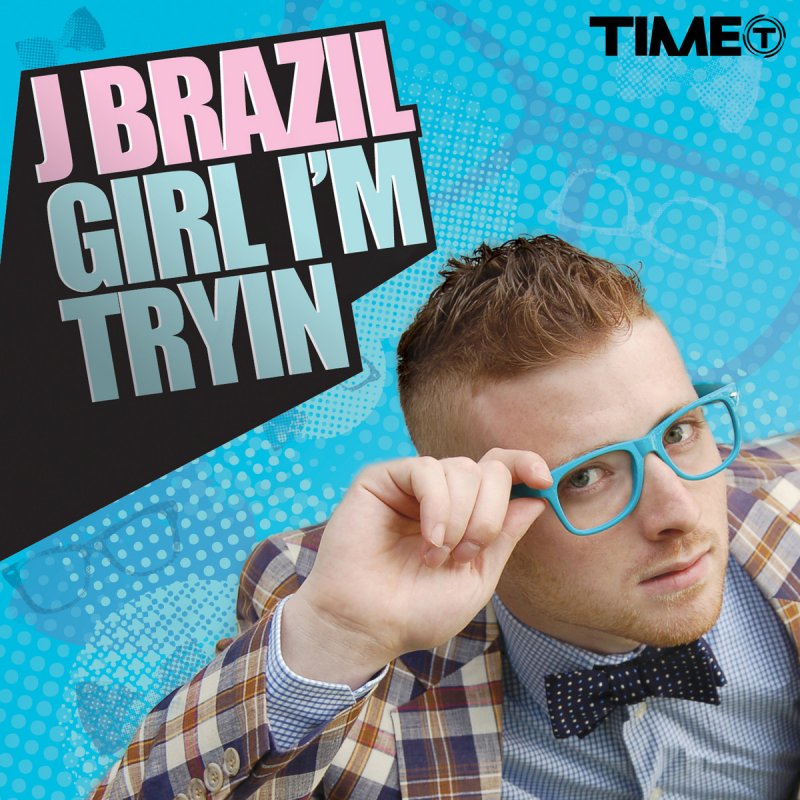 J Brazil Girl I M Tryin Nicola Fasano Extended Lyrics Musixmatch J Brazil Girl I M Tryin Nicola Fasano Extended Lyrics Musixmatch