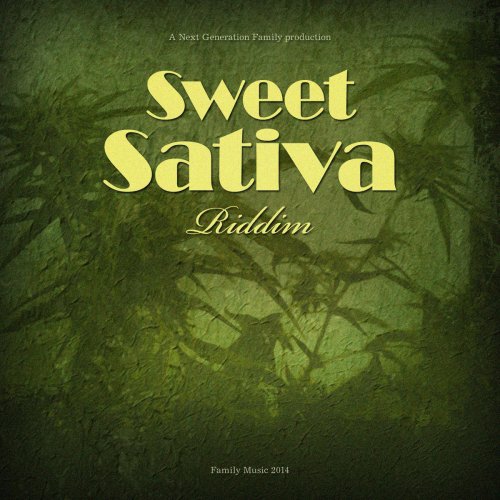 Sweet Sativa Riddim