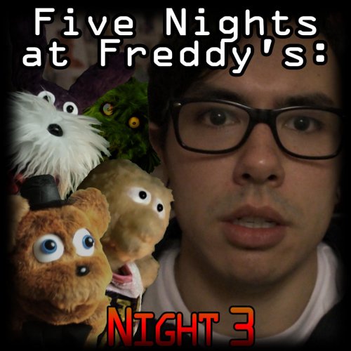 Five Nights at Freddy's: Night 3 (feat. NateWantsToBattle)