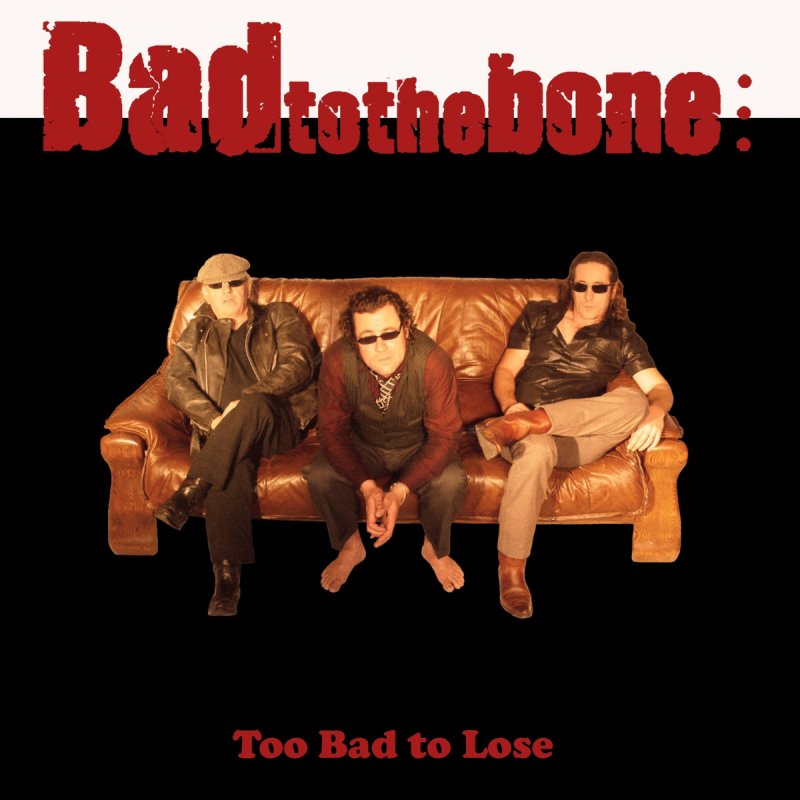 Bad to the bone песня