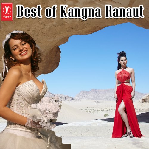 Best of Kangna Ranaut